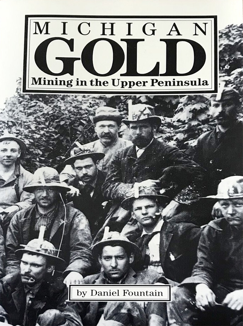 Michigan Gold Mining in the Upper Peninsula, book cover
